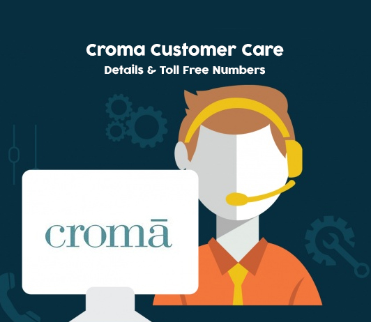 Croma Customer Care Numbers