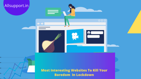 Most Interesting Websites To Kill Your Boredom (1) (1)