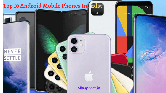 Top 10 Android Mobile Phones In India (1) (1)