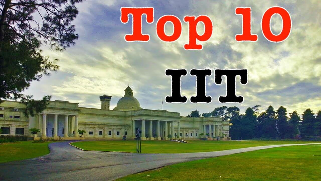 List of Top 10 IIT In India (1)