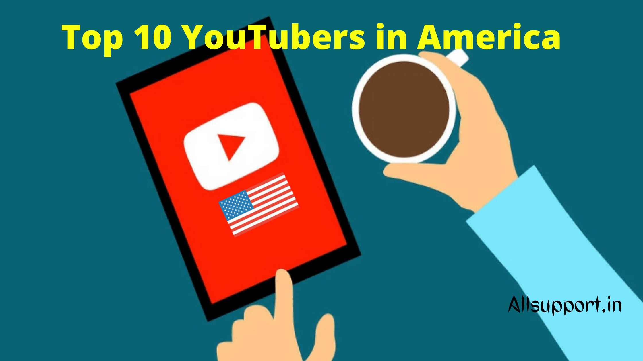 Top 10 YouTubers in America (1)