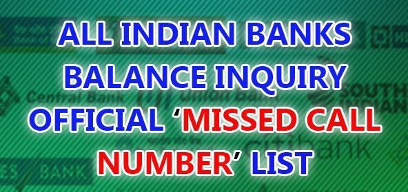 All Banks Balance Missed Call Number, SMS Number, Bank Balance Enquiry Number (1)