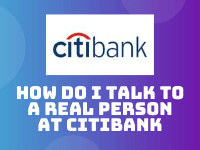 How do I Talk to a Real Person at Citibank 1 (1)