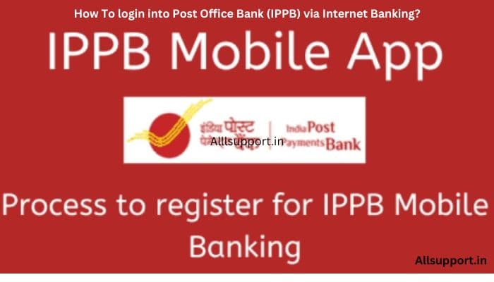 How To login into Post Office Bank (IPPB) via Internet Banking (1) (1)